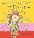 My Uncle Is a Hunkle, Says Clarice Bean