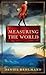 Measuring the World by Daniel Kehlmann