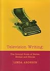 Television Writing by Linda Aronson