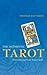 The Authentic Tarot: Discovering Your Inner Self