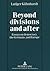 Beyond divisions and after: Essays on democracy, the Germans, and Europe