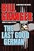 The Last Good German (November Man, #12)