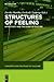 Structures of Feeling: Affectivity and the Study of Culture (Concepts for the Study of Culture (CSC), 5)