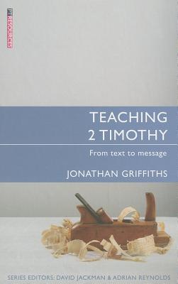 Teaching 2 Timothy: From Text to Message