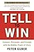 Tell to Win: Connect, Persuade and Triumph with the Hidden Power of Story