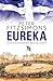 Eureka: The Unfinished Revolution: from the author of The Opera House, Batavia and Mutiny on the Bounty