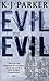Evil for Evil (Engineer Trilogy, #2)