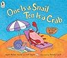 One Is a Snail, Ten Is a Crab by April Pulley Sayre