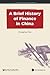 A Brief History of Finance in China (Economic History in China)