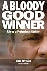 A Bloody Good Winner by David Ashforth