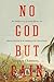 No God But Gain: The Untold Story of Cuban Slavery, the Monroe Doctrine, and the Making of the United States