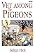 Vet Among the Pigeons
