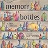 Memory Bottles