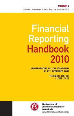 Financial Reporting Handbook 2010: Incorporating All the Standards as at 1 December 2009