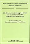 Studien zu Forschungsproblemen der deutschen Literatur in Mittel- und Osteuropa (German Edition) Studien zu Forschungsproblemen der deutschen Literatur in Mittel- und Osteuropa (German Edition)