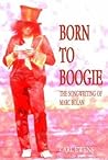 Born to Boogie: The Songwriting of Marc Bolan