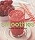 Smoothies  by Tracy Rutherford