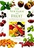 The New Guide to Fruit: The Definitive Guide to the Fruits of the World