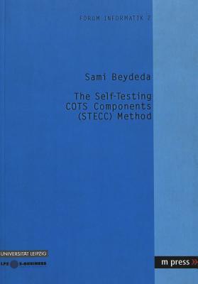 The Self-Testing COTS Components (STECC) Method