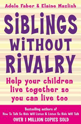 How To Talk: Siblings Without Rivalry
