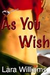 As You Wish