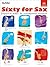 Sixty for Sax: Progressive Studies for Unaccompanied Saxophone (2005-07-14)