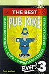 The Best Pub Joke Book Ever! The Best Pub Joke Book Ever!