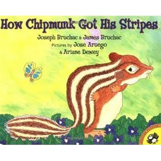 How Chipmunk Got His Stripes by Joseph Bruchac — Reviews, Discussion ...