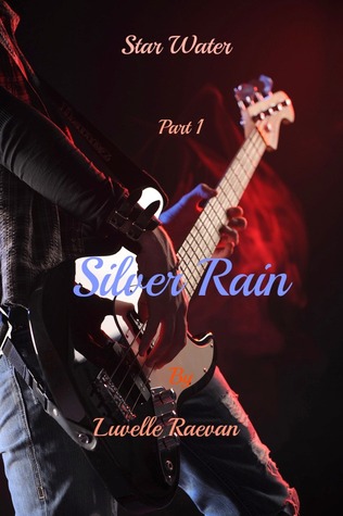 Silver Rain (Star Water, # 1).