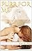 Purr For Me (The Pussy Kat Tales Book 1)