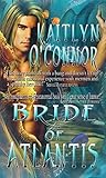 Bride of Atlantis by Kaitlyn O'Connor
