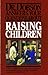 Dr. Dobson answers your questions about raising children