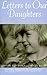 Letters to Our Daughters: M...
