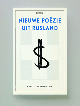 Nieuwe poezie uit Rusland / Deel 2 van 2