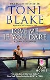 Love Me If You Dare by Toni Blake