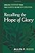 Recalling the Hope of Glory: Biblical Worship from the Garden to the New Creation