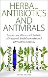 Herbal Antibiotics & Antivirals Herbal Antibiotics & Antivirals