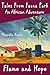 Flame and Hope by Maretha Botha