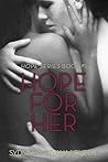 Hope For Her by Sydney Aaliyah Michelle Hope For Her by Sydney Aaliyah Michelle