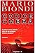 Codice ombra: Romanzo (La gaja scienza) (Italian Edition)