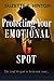 Protecting Your Emotional G...