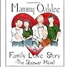 A Family Love Story by Mammy Oaklee A Family Love Story by Mammy Oaklee
