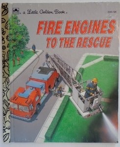 Fire Engines to the Rescue (Little Golden Book)