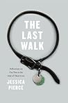 The Last Walk: Re...