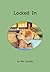 Locked in (Danny Chapter Books)