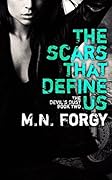 The Scars That Define Us (The Devil's Dust, #2)