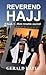 Reverend Hajj (Book 1 - How trouble started)