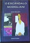 O Escândalo Modigliani by Ken Follett