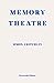 Memory Theatre by Simon Critchley