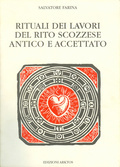 Rituali dei lavori del Rito Scozzese Antico e Accettato